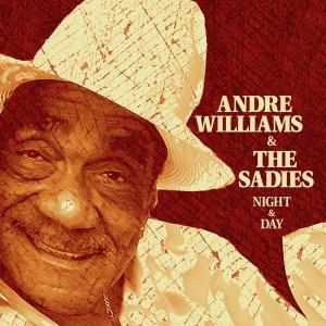 Andre Williams & The Sadies - Night & Day